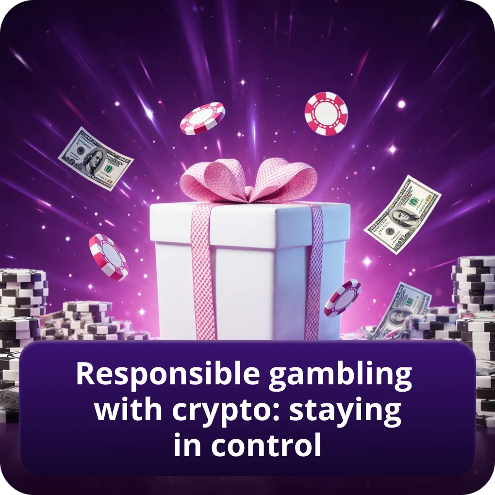 Responsible gambling with crypto: staying in control